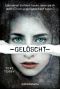 [Dystopie Trilogie 02] • Gelöscht